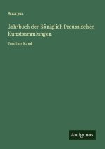 Jahrbuch der Königlich Preussischen Kunstsammlungen