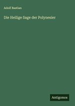 Die Heilige Sage der Polynesier