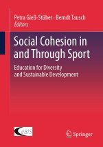 Social Cohesion in and Through Sport