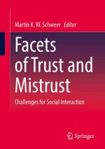 Facets of Trust and Mistrust