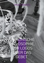 Griechische Philosophie, Der Logos über das Gebet