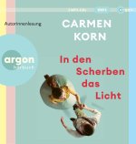 In den Scherben das Licht