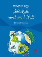 Jahreszyte rund um D Wält