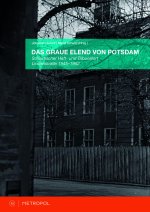 Das graue Elend von Potsdam