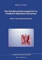 Das Bundesverfassungsgericht im Politikfeld Öffentliche Sicherheit