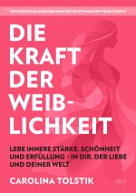 Die Kraft der Weiblichkeit