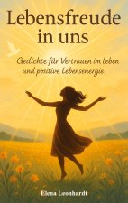 Lebensfreude in uns