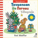 Tavsancan ile Faresu Yilbasinda - Neredesin