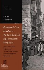 Osmanlida Modern Vatandaslik Egitiminin Dogusu