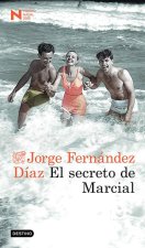 El Secreto de Marcial (Novela) / Marcial's Secret (a Novel)