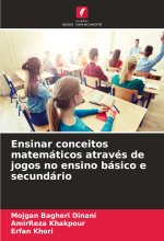 Ensinar conceitos matemáticos através de jogos no ensino básico e secundário