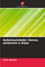 Autoimunidade: Genes, ambiente e dieta
