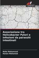 Associazione tra Helicobacter Pylori e infezioni da parassiti intestinali