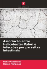 Associação entre Helicobacter Pylori e infecções por parasitas intestinais