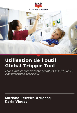 Utilisation de l'outil Global Trigger Tool