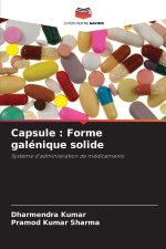 Capsule : Forme galénique solide