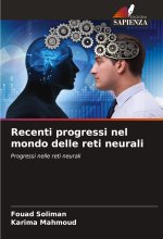 Recenti progressi nel mondo delle reti neurali