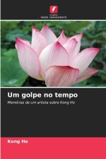 Um golpe no tempo