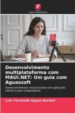 Desenvolvimento multiplataforma com MAUI.NET: Um guia com Aguaszoft