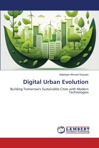 Digital Urban Evolution
