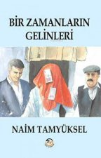 Bir Zamanlarin Gelinleri