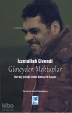 Güneyden Mektuplar