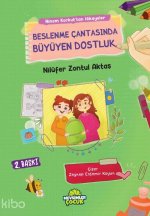 Beslenme Cantasinda Büyüyen Dostluk