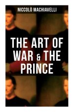 The Art of War & the Prince
