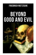 Beyond Good and Evil
