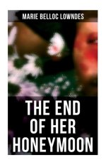 The End of Her Honeymoon