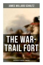 The War-Trail Fort