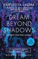 Dream Beyond Shadows