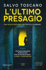 ultimo presagio. Una nuova indagine dei fratelli Corsaro