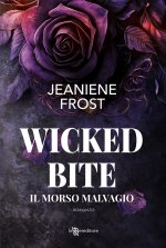 Wicked bite. Il morso malvagio