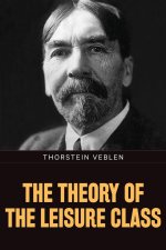 The Theory of the Leisure Class