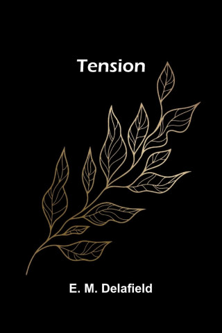 Tension