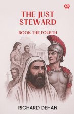 The Just Steward Book the Fourth