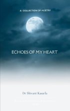 Echoes of my Heart