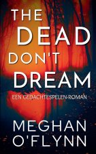 The Dead Don't Dream