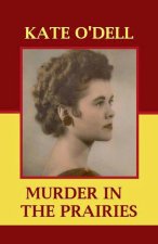 Murder in the Prairies