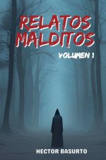 Relatos Malditos Vol.1