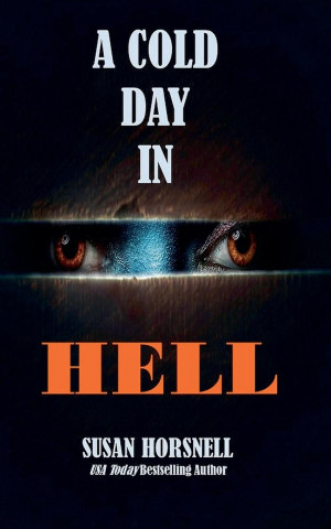 A Cold Day in Hell