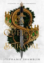 A Queen's Betrayal
