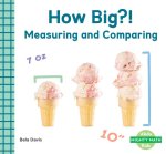 How Big?!: Measuring and Comparing