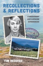 Recollections and Reflections