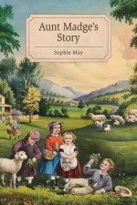 Aunt Madge's Story