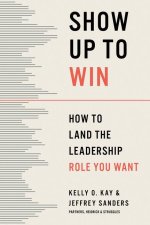 Show Up to Win