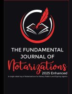 The Fundamental Journal of Notarizations 2025 Enhanced