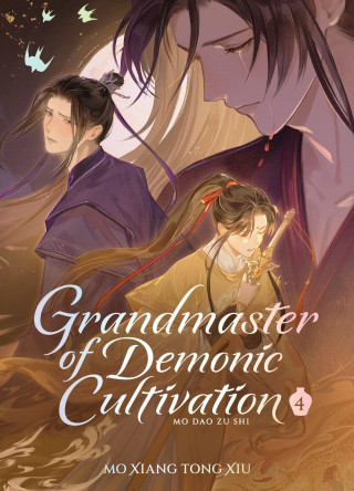 Grandmaster of Demonic Cultivation: Mo DAO Zu Shi, Vol. 4