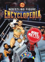 The Complete Collector's Guide to WWE Mattel